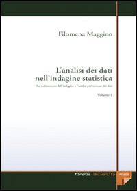 L'analisi dei dati nell'indagine statistica. Con CD-ROM