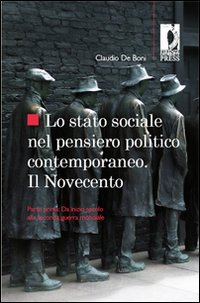 Lo stato sociale nel pensiero politico contemporaneo. Il Novecento