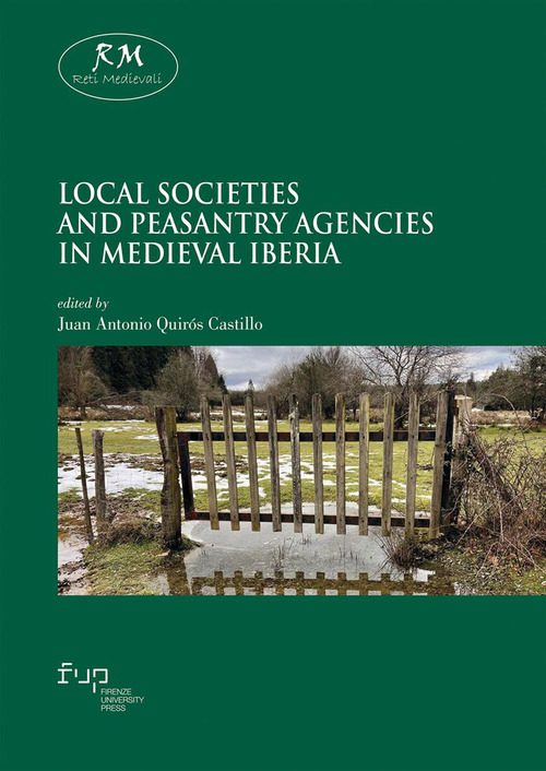 Local societies and peasantry agencies in Medieval Iberia