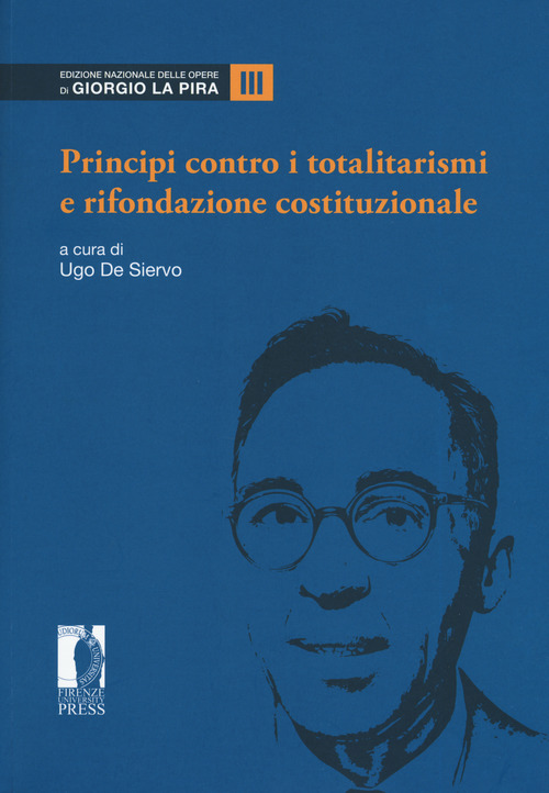 Principi contro i totalitarismi e rifondazione costituzionale