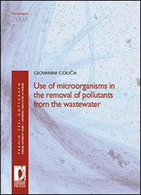Use of microorganism in the removal of pollutants from the wastewater