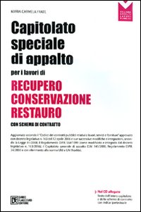 Capitolato speciale di appalto per i lavori di recupero, conservazione e restauro