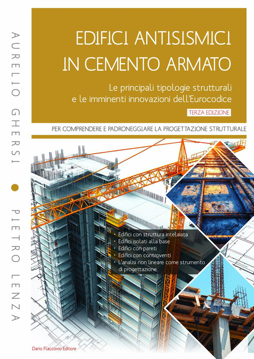Edifici antisismici in cemento armato. Le principali tipologie strutturali e le imminenti innovazioni dell'Eurocodice
