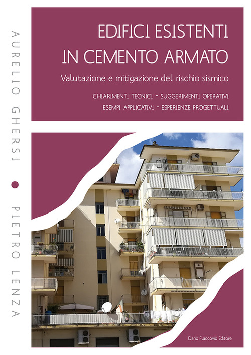 Edifici esistenti in cemento armato. Valutazione e mitigazione del rischio sismico