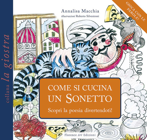 Come si cucina un sonetto. Scopri la poesia divertendoti!