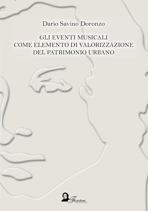 Gli eventi musicali come elemento di valorizzazione del patrimonio urbano