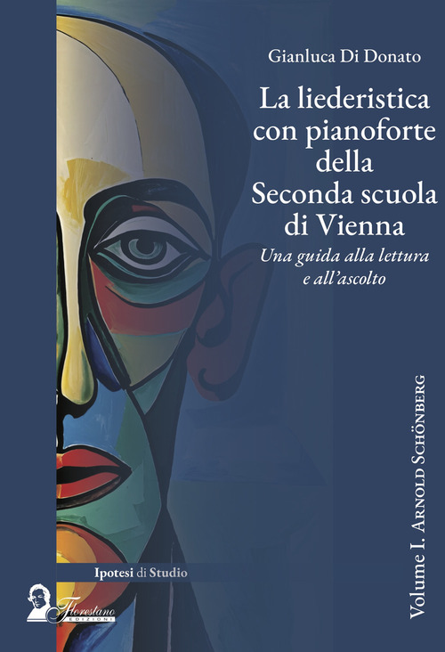 La liederistica con pianoforte della seconda scuola di Vienna. Una guida alla lettura e all'ascolto