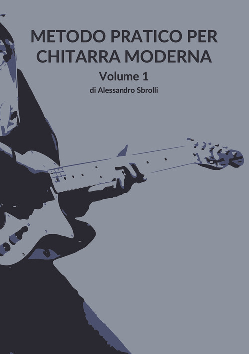 Metodo pratico per chitarra moderna