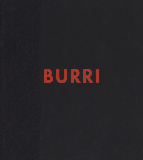 Burri. Catalogo generale. Opera grafica 1949-1994