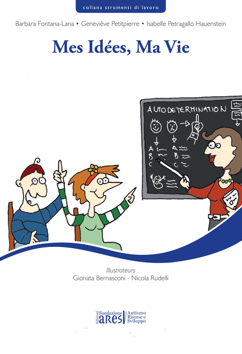 Mes id&eacute;es, ma vie