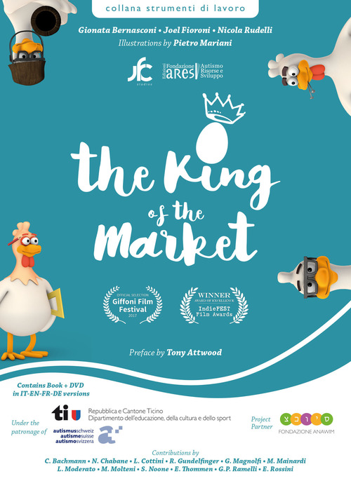The king of the market-Il re del mercato-Le roi du marché-Der König des Marktes. To talk about autism at school and in the family