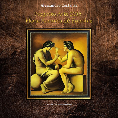Progetto Arte 2016. Maria Assunta d&eacute; Frassine