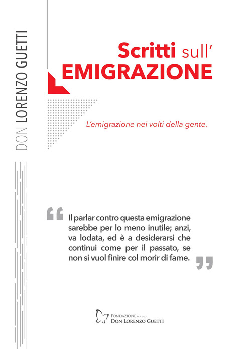 Scritti sull'emigrazione. L'emigrazione nei volti della gente