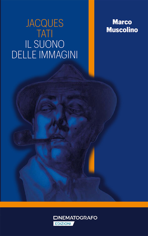 Jacques Tati. Il suono delle immagini