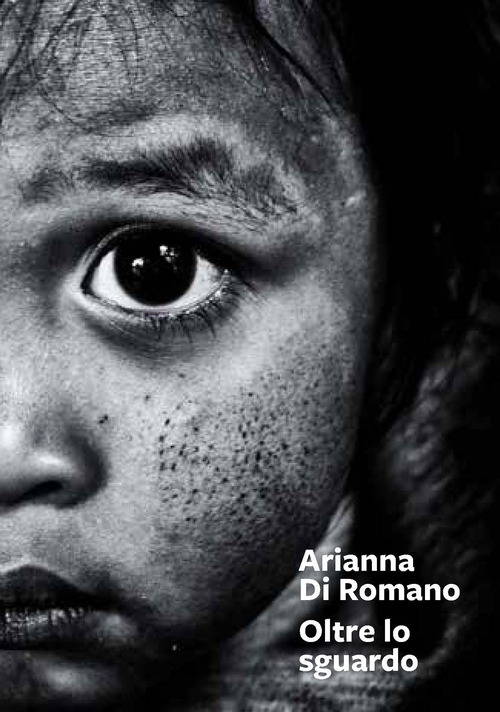 Arianna Di Romano. Oltre lo sguardo