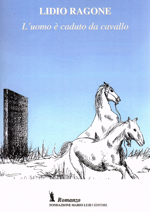 L'uomo &egrave; caduto da cavallo