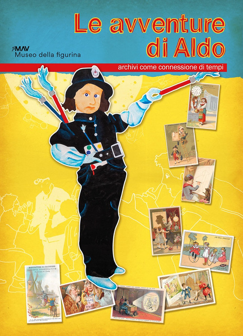Le avventure di Aldo. Archivi come connessione di tempi. Ediz. italiana e inglese