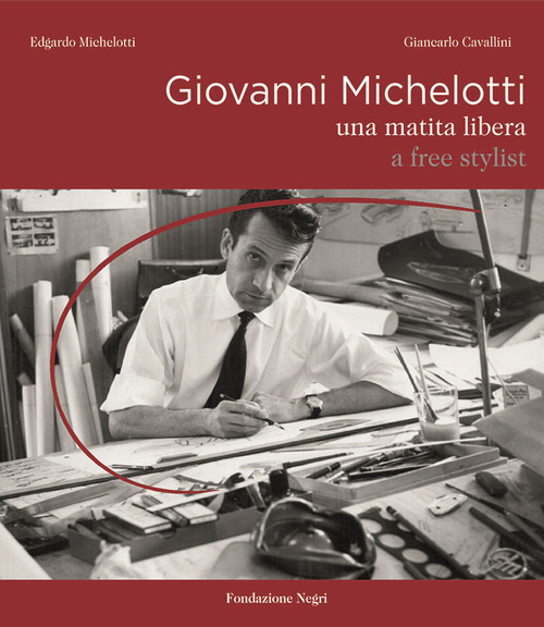 Giovanni Michelotti. A free stylist