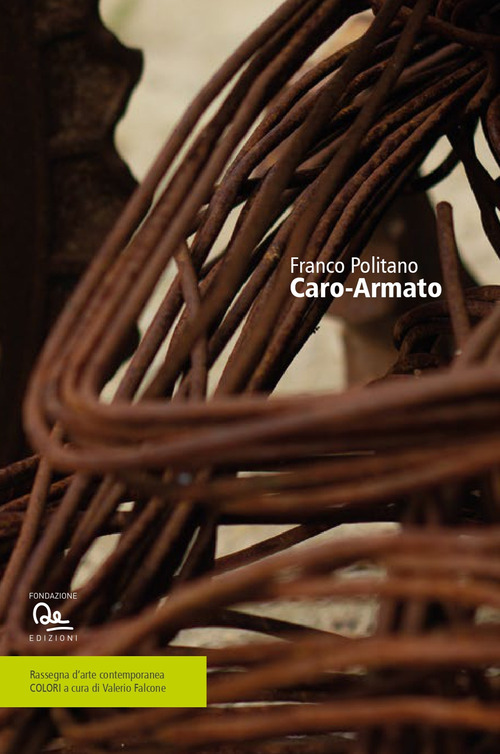 Franco Politano. Caro-Armato
