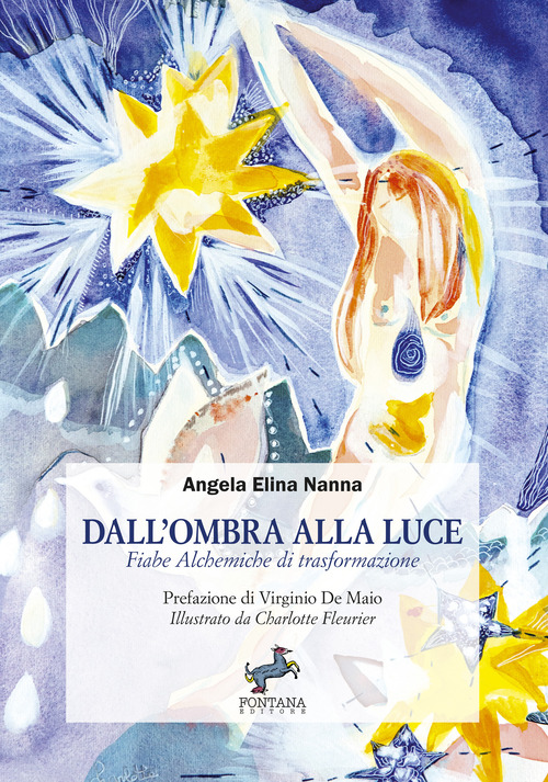 Dall'ombra alla luce. Fiabe alchemiche di trasformazione