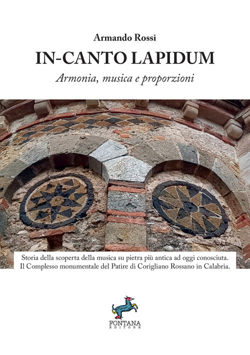 In-canto Lapidum. Armonia, musica e proporzioni