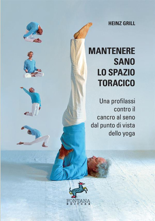 Mantenere sano lo spazio toracico. Una profilassi contro il cancro al seno dal punto di vista dello yoga