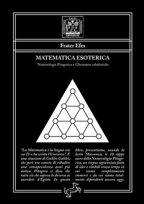 Matematica esoterica. Numerologia pitagorica e ghematrie cabalistiche