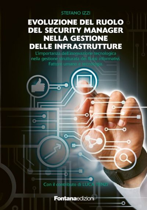 Evoluzione del ruolo del security manager nella gestione delle infrastrutture