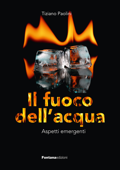 Il fuoco dell'acqua