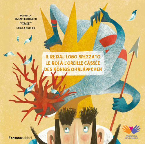 Il re dal lobo spezzato-Le roi &agrave; l'oreille cass&eacute;e-Des K&ouml;nigs Ohrl&auml;ppchen