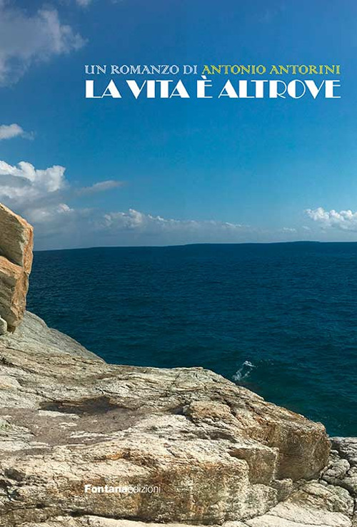 La vita &egrave; altrove