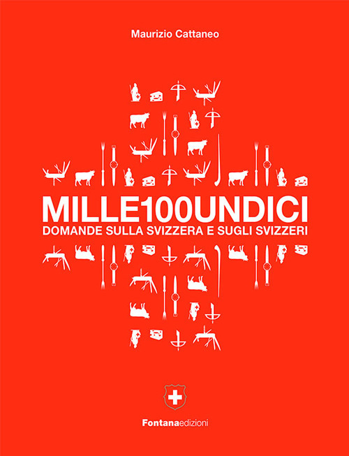 Mille100undicidomande sulla Svizzera e sugli svizzeri