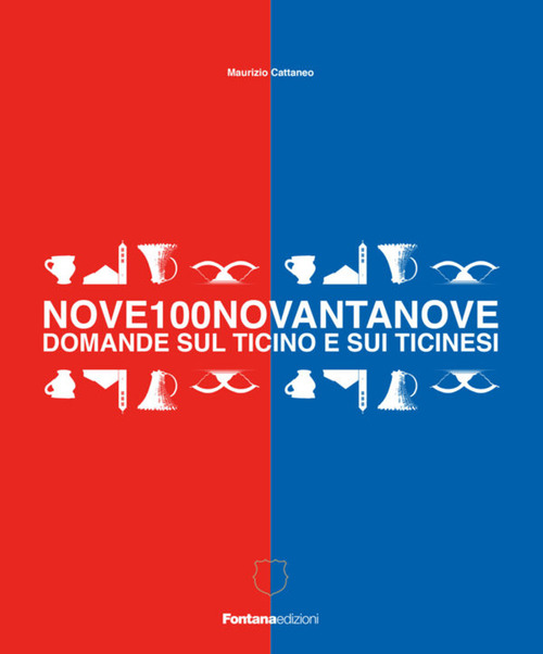 Nove100novantanove domande sul Ticino e i ticinesi