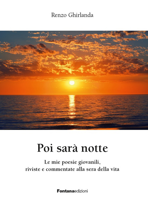 Poi sar&agrave; notte