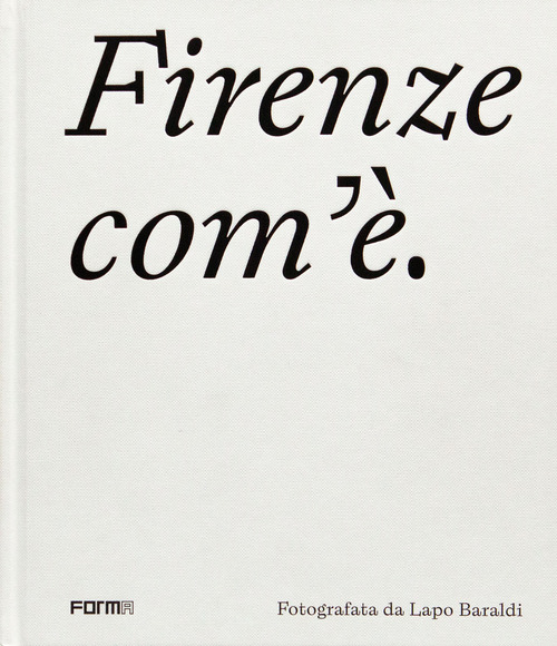 Firenze com'è