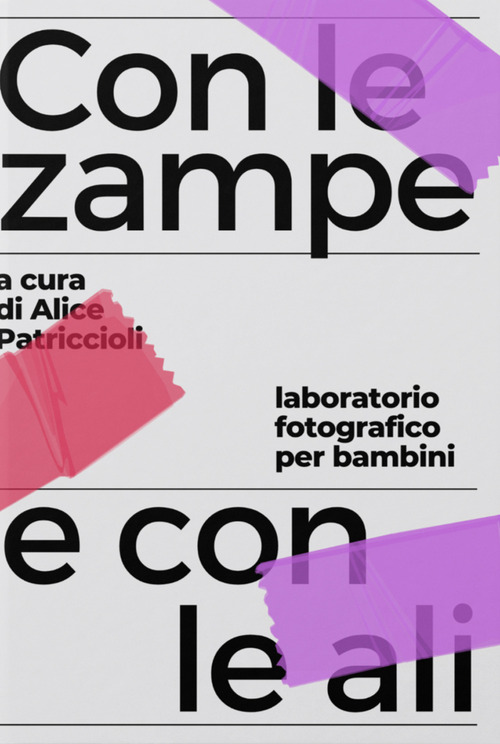 Con le zampe e con le ali. Laboratorio fotografico per bambini