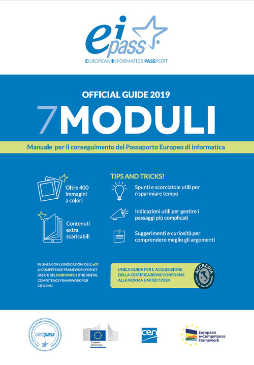 EIPASS 7 moduli. Manuale per il conseguimento del passaporto europeo di informatica