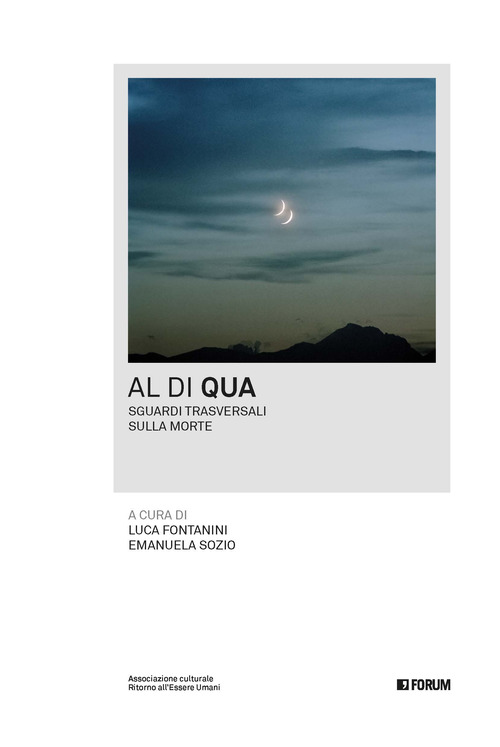 Al di qua. Sguardi trasversali sulla morte