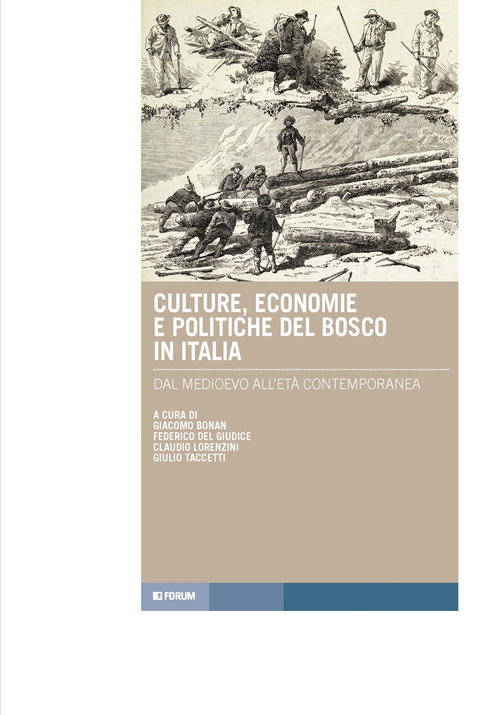 Culture, economie e politiche del bosco in Italia
