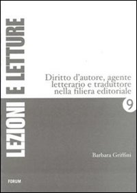 Diritto d'autore, agente letterario e traduttore nella filiera editoriale