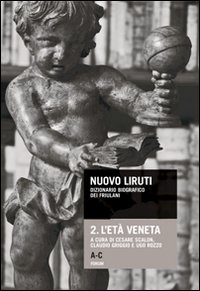 Nuovo Liruti. Dizionario biografico dei friulani