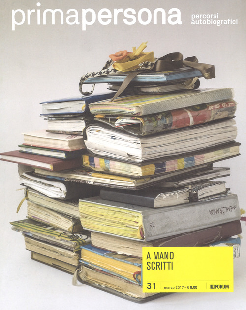 Primapersona. Percorsi autobiografici