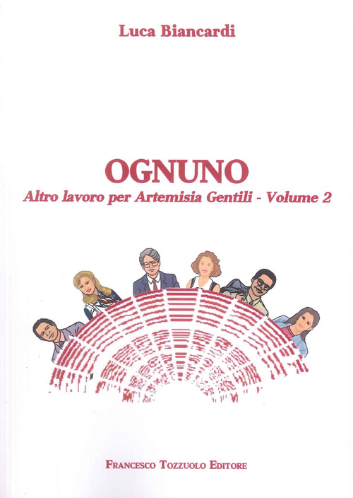 Ognuno. Altro lavoro per Artemisia Gentili