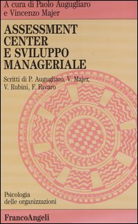 Assessment center e sviluppo manageriale