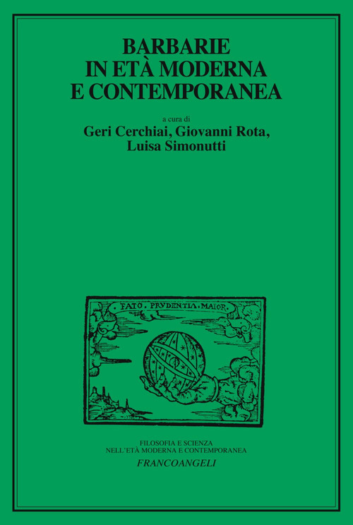 Barbarie in età moderna e contemporanea