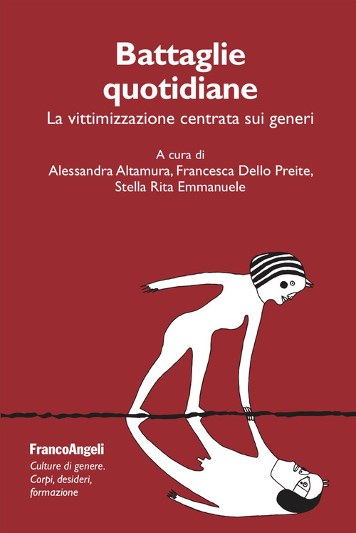 Battaglie quotidiane. La vittimizzazione centrata sui generi