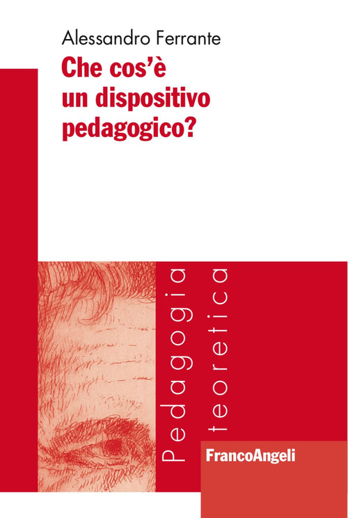 Che cos'&egrave; un dispositivo pedagogico?