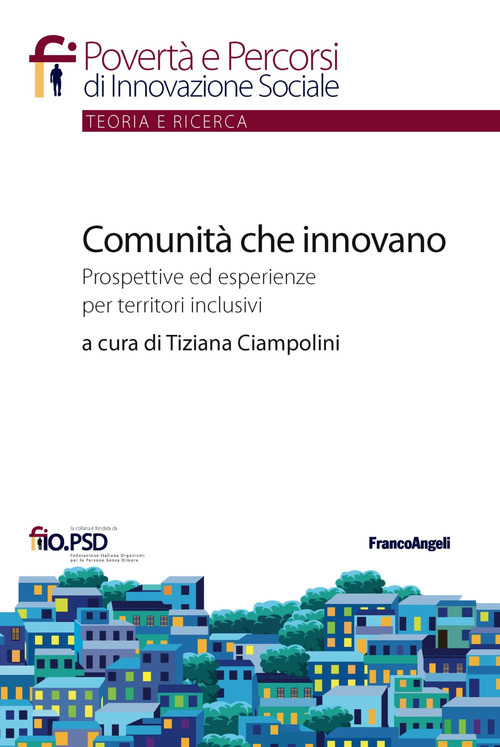 Comunità che innovano. Prospettive ed esperienze per territori inclusivi