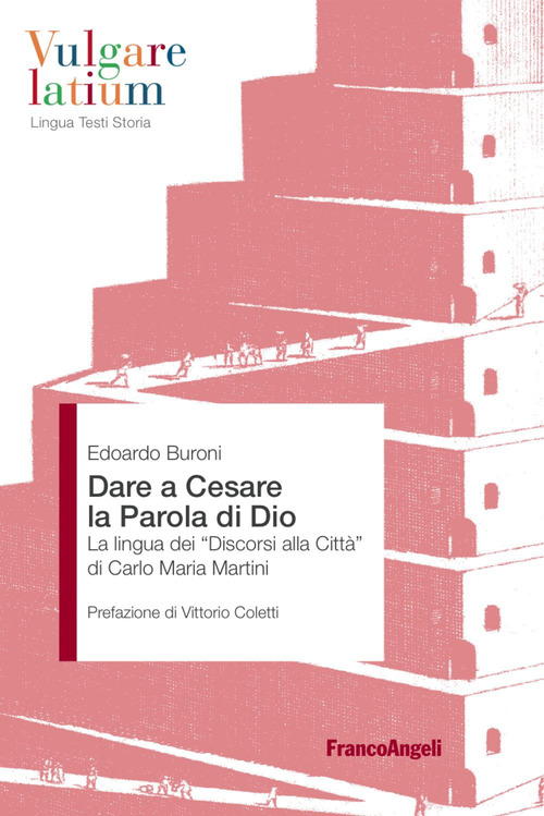 Dare a Cesare la Parola di Dio. La lingua dei &laquo;Discorsi alla citt&agrave;&raquo; di Carlo Maria Martini