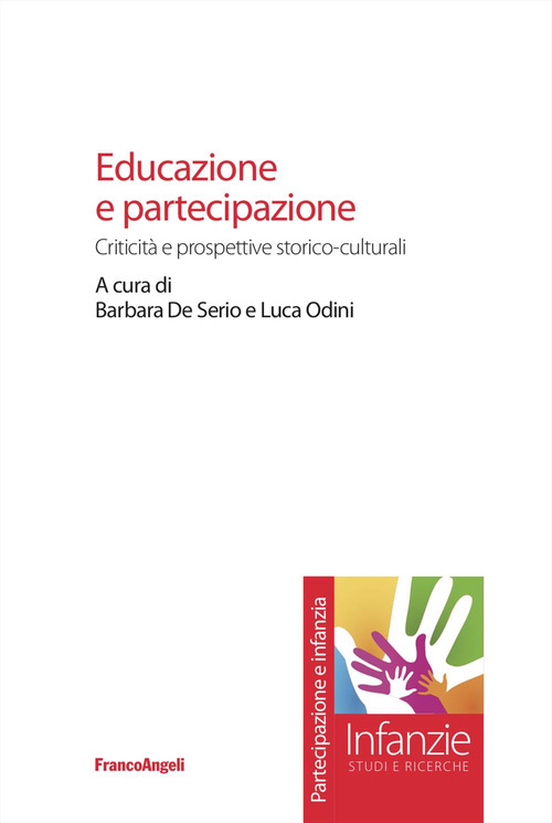Educazione e partecipazione. Criticità e prospettive storico-culturali